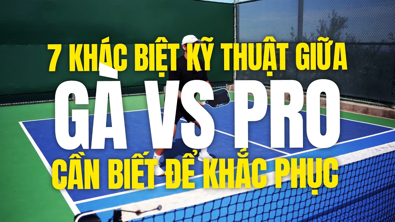 7 Khác Biệt Giữa Pro Và Người Chơi Thường Pickleball