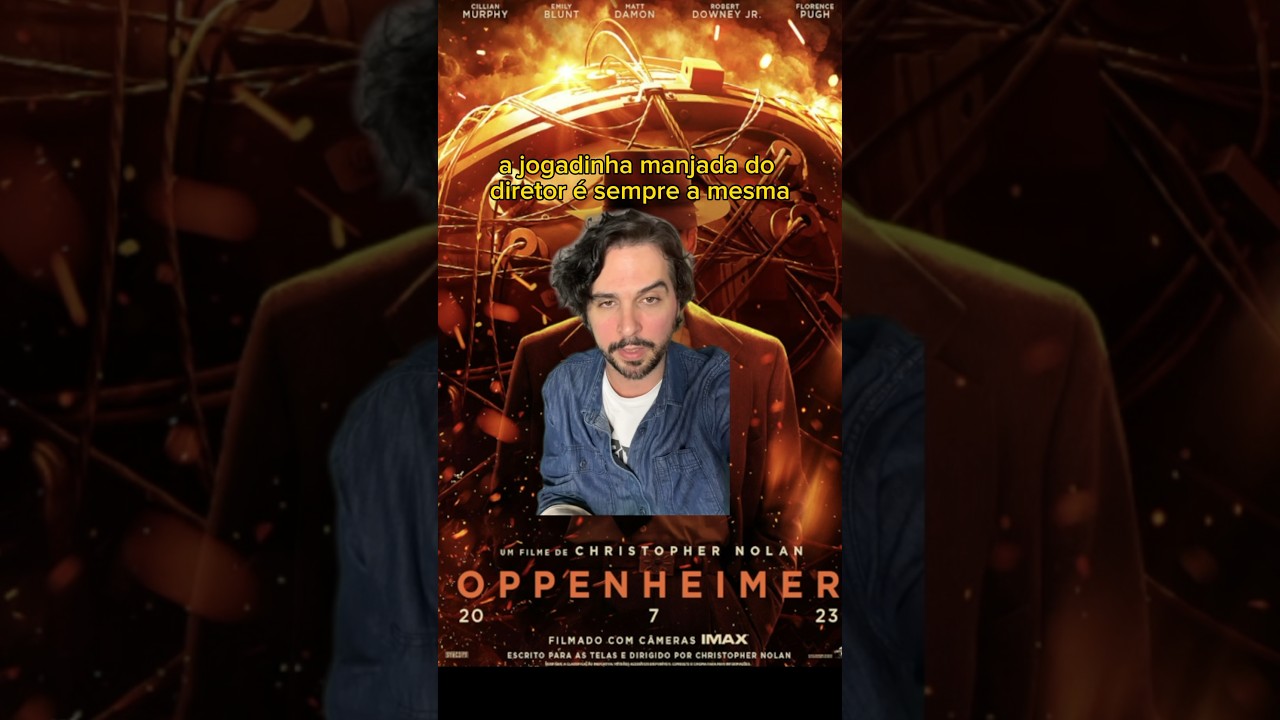 OPPENHEIMER (2023) - RESENHA R&Aacute;PIDA