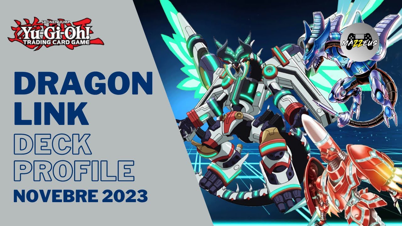 Dragon Link Deck Profile | Novembre 2023 | Yu-Gi-Oh! ITA