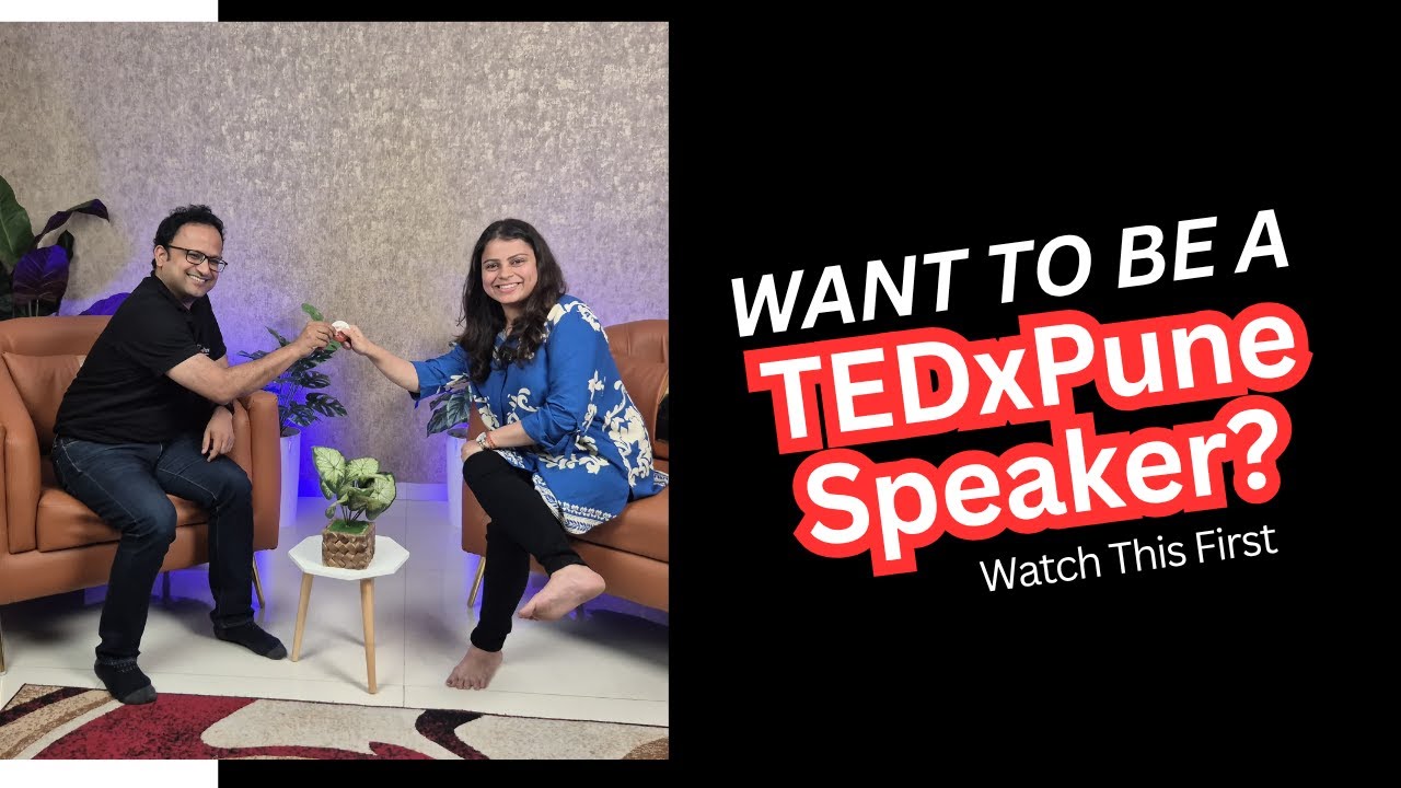 Want to Be a TEDxPune Speaker? Watch This First