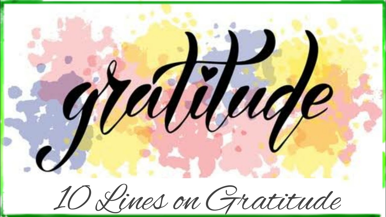 10 Lines on Gratitude in English