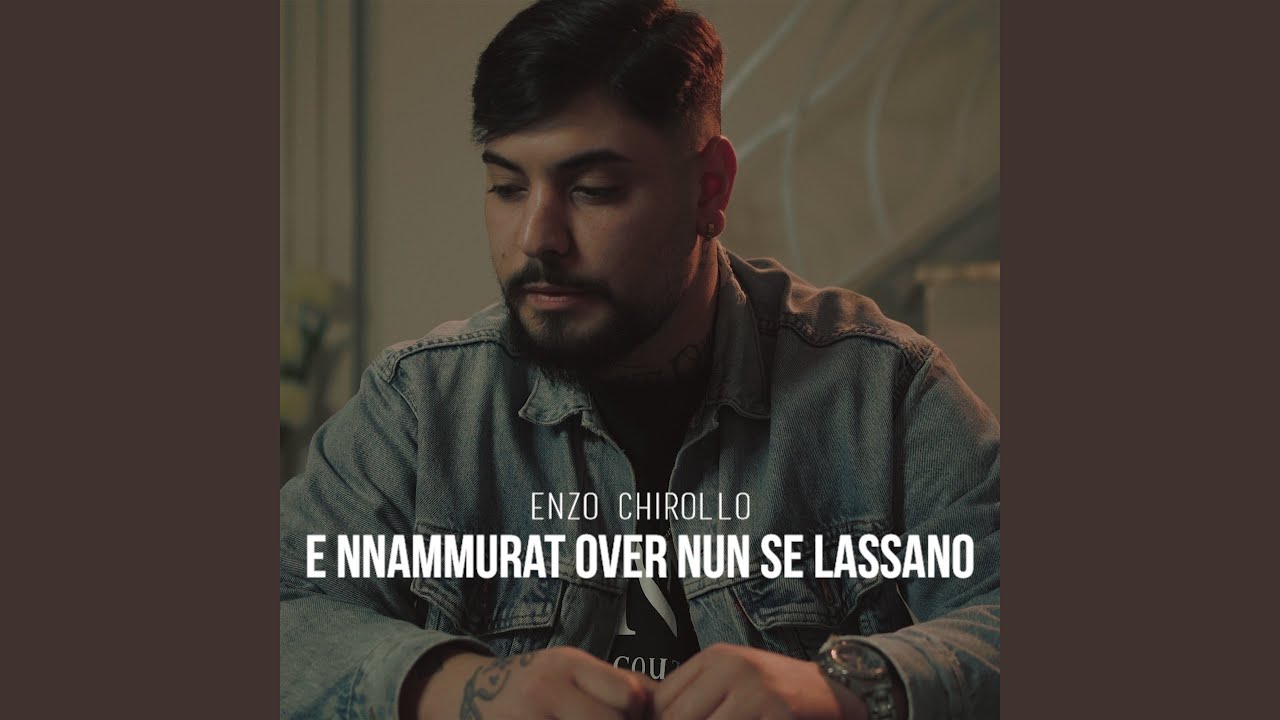 E nnammurat over nun se lassano