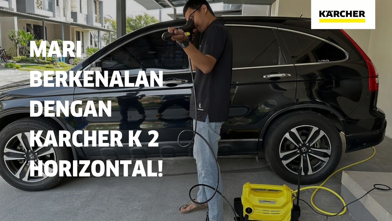 Karcher K 2 Horizontal, Solusi untuk Kendaraan Kotor | Karcher Indonesia