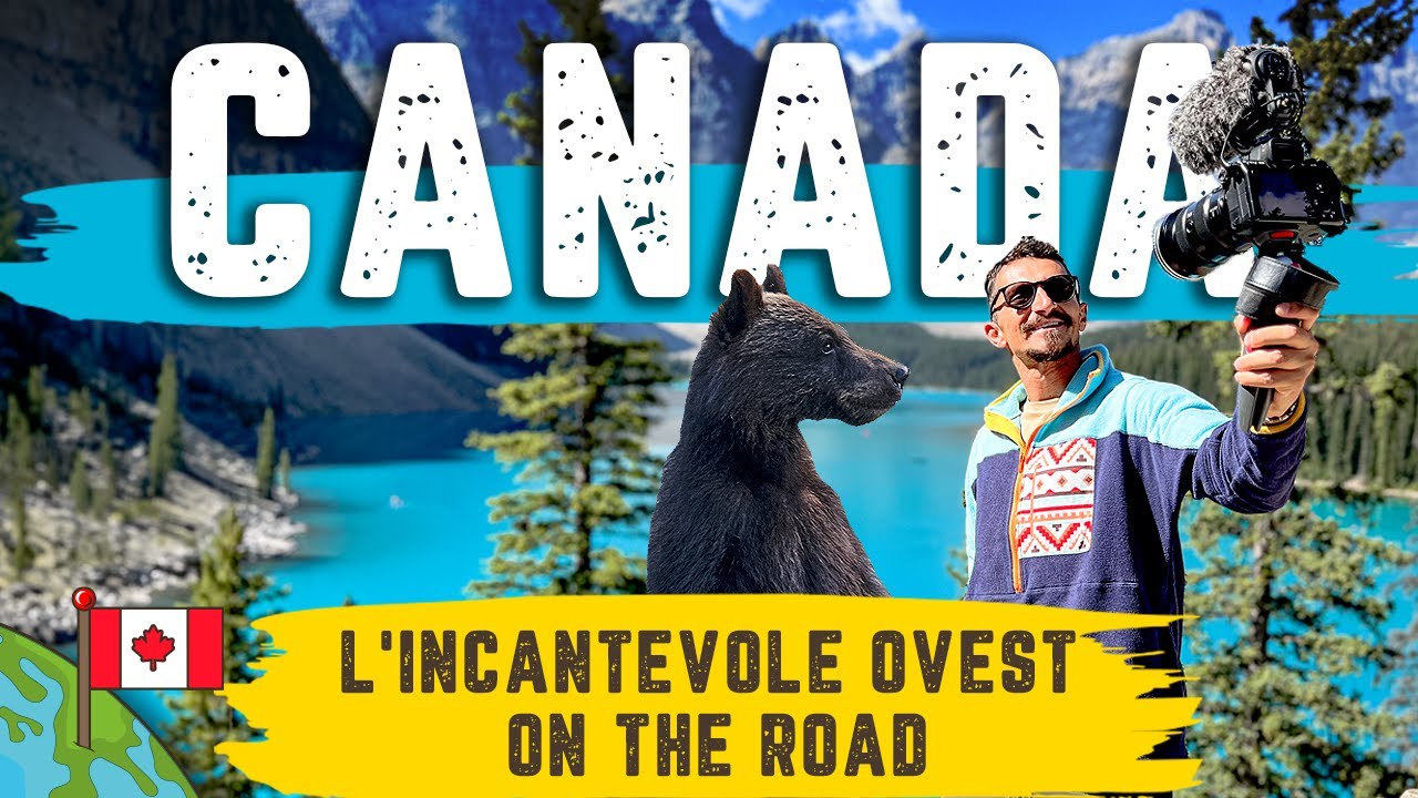 🇨🇦 CANADA 🇨🇦- L' incantevole OVEST on the road