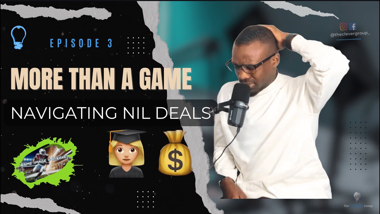 MORE THAN A GAME | Navigating NIL Deals
