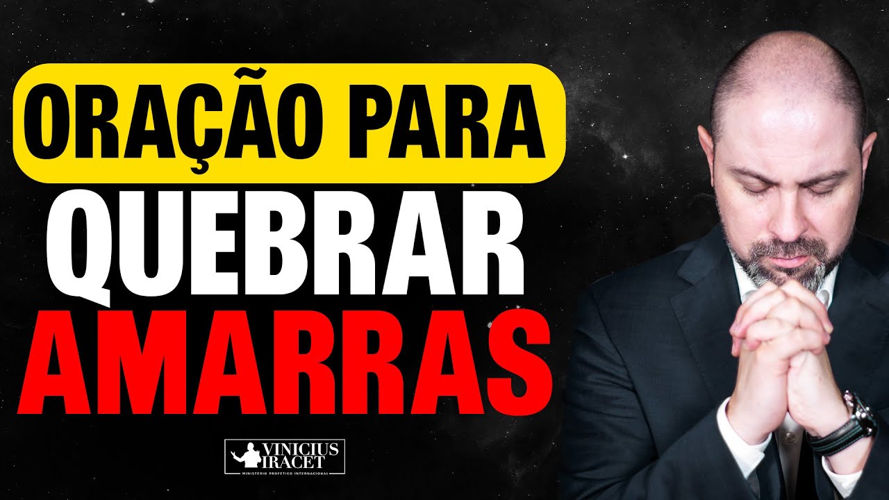 ORAÇÃO PARA QUEBRAR AMARRAS - @Comunidade e Instituto Proelium