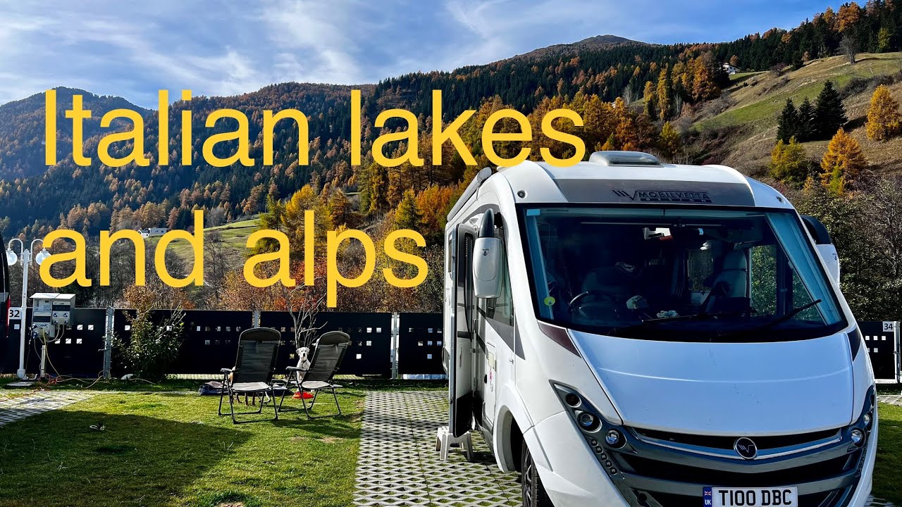 S4 Ep20 Motorhoming the Italian lakes and alps