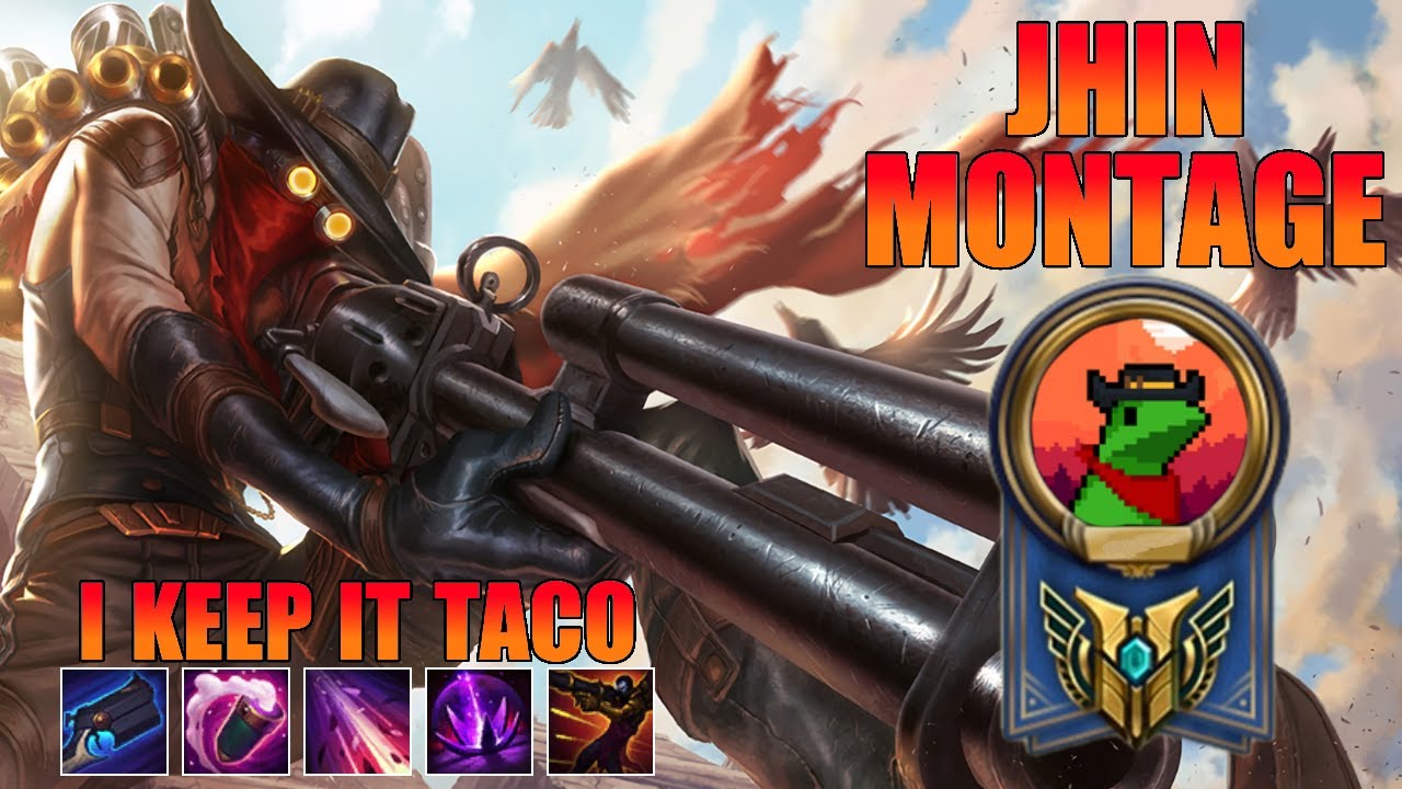 I Keep It Taco Jhin Montage - Jhin God