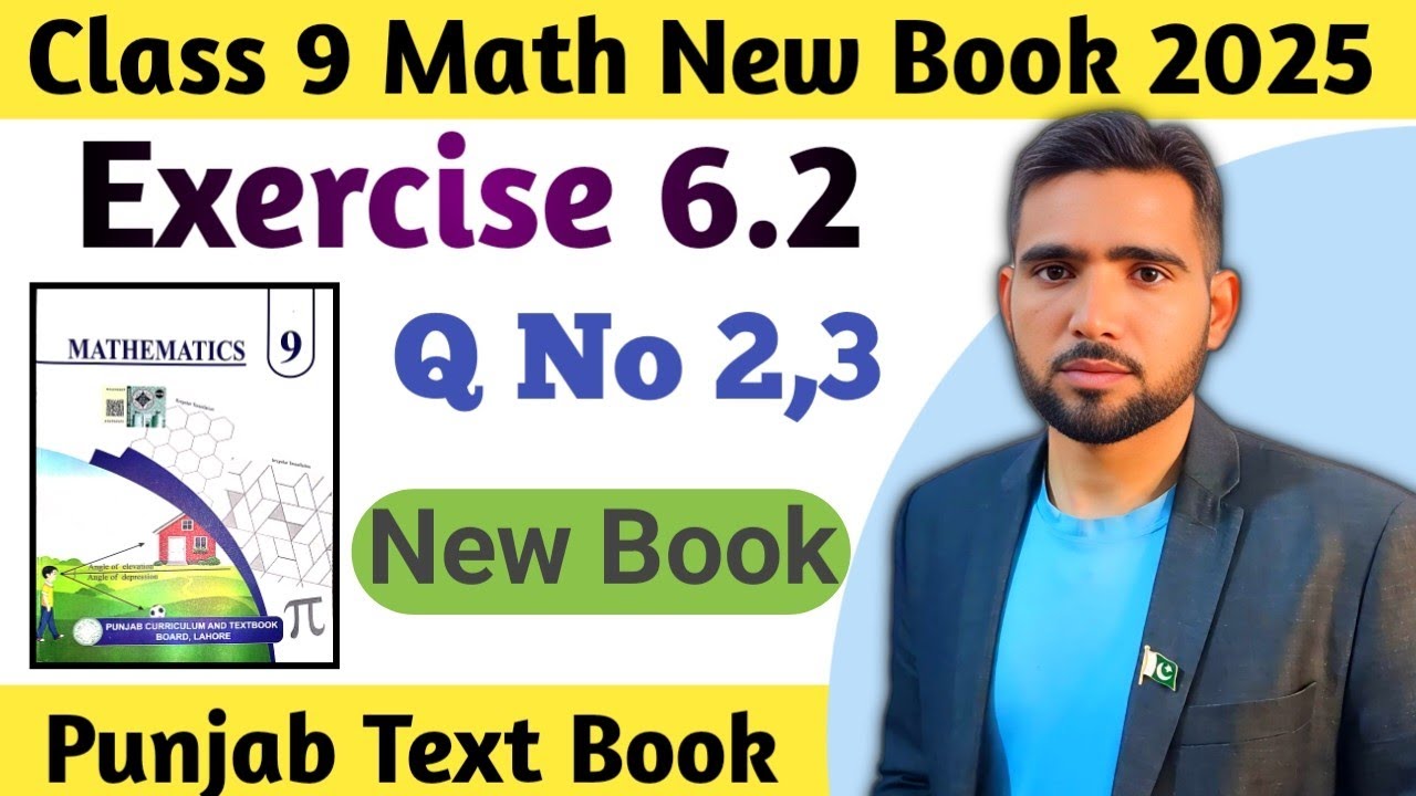 Exercise 6.2 Question Number 2 and 3 Class 9 Math New Book Chapter 6 PCTB | Naimat Maths
