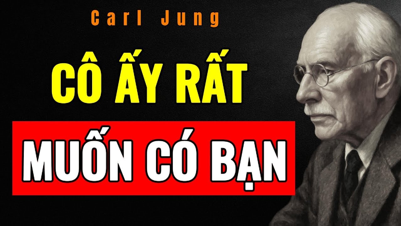 7 DẤU HIỆU CÔ ẤY BỊ HẤP DẪN VỀ MẶT TÌNH DỤC BỞI BẠN | Carl Jung