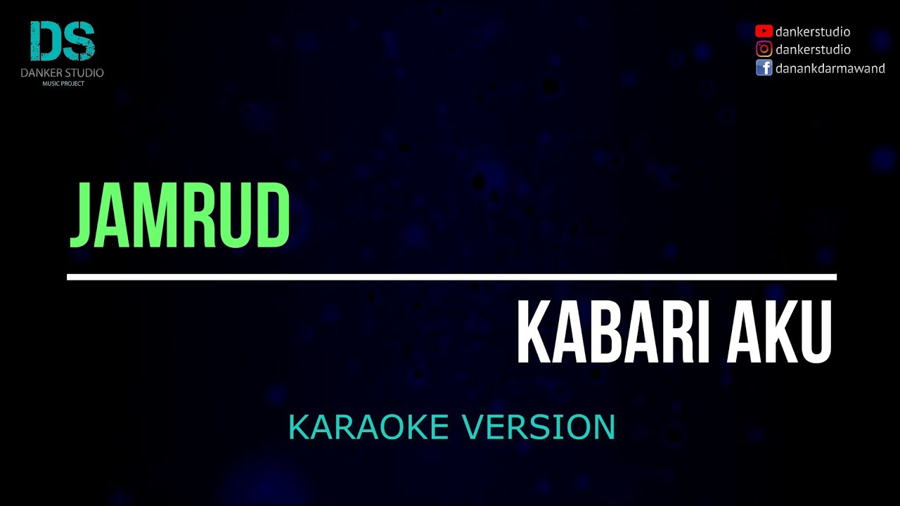 Jamrud - kabari aku (karaoke version) tanpa vokal