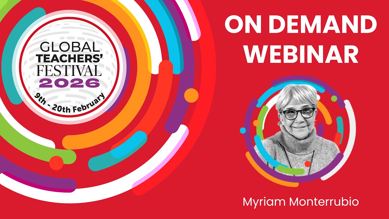 Day 8 Global Teachers' Festival 2026 | Myriam Monterrubio
