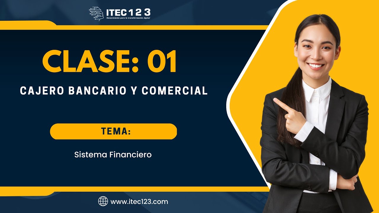 CLASE 1 CAJERO BANCARIO Y COMERCIAL(ABRIL2023)