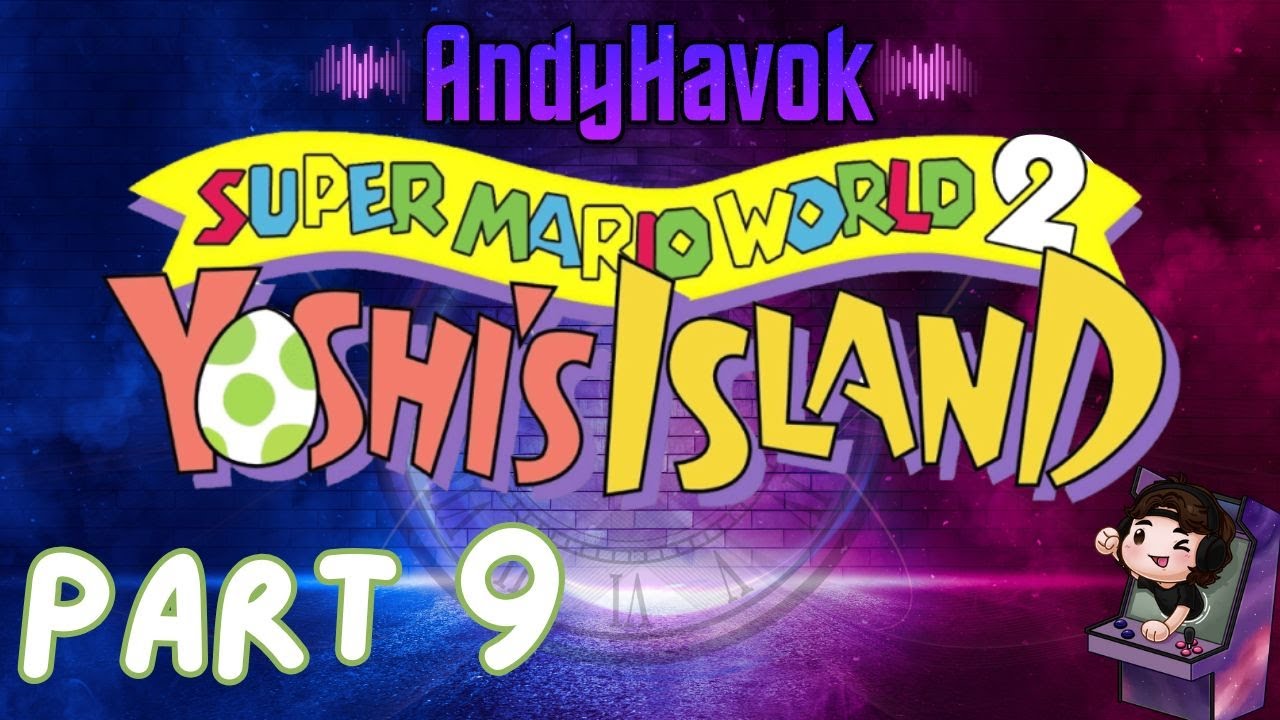 Some sick level design and a boss! Super Mario World 2 Yoshi's Island pt. 9