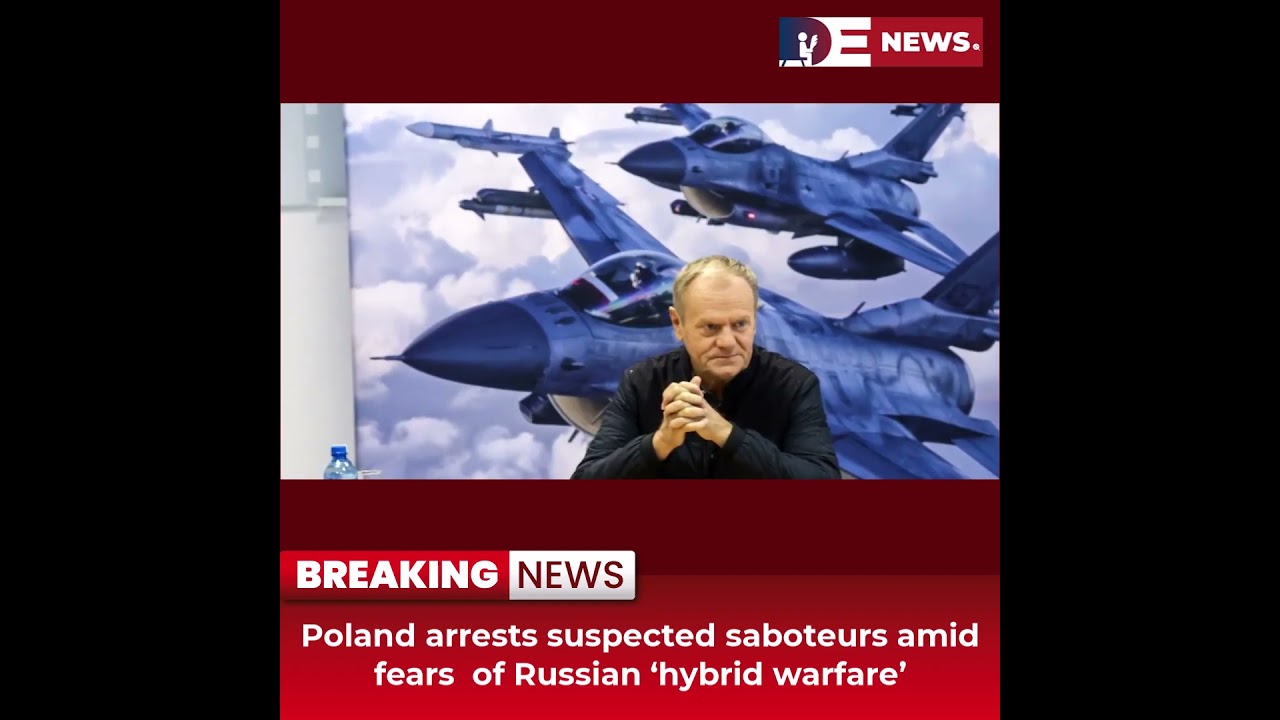 Desitdown News (Poland arrests suspected saboteurs amid fears of Russian &lsquo;hybrid) #desitdown #news