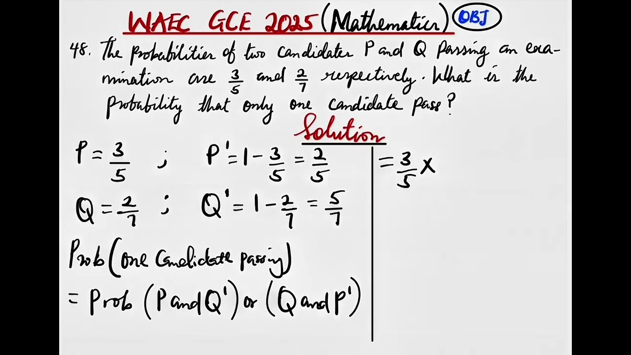 WAEC GCE 2025 | МАТЕМАТИКА | Вопрос 48