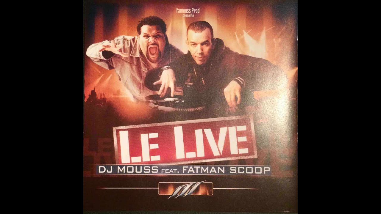 DJ MOUSS ft. FATMAN SCOOP 