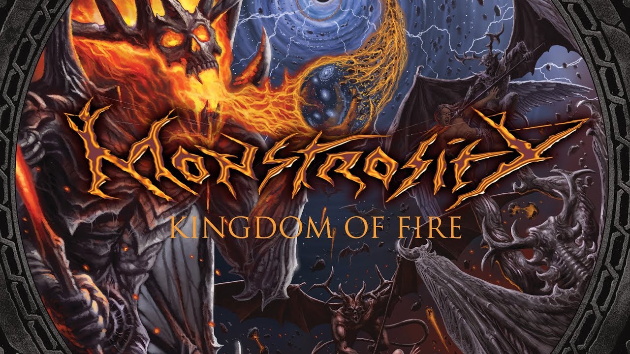 Monstrosity - Kingdom of Fire (OFFICIAL)