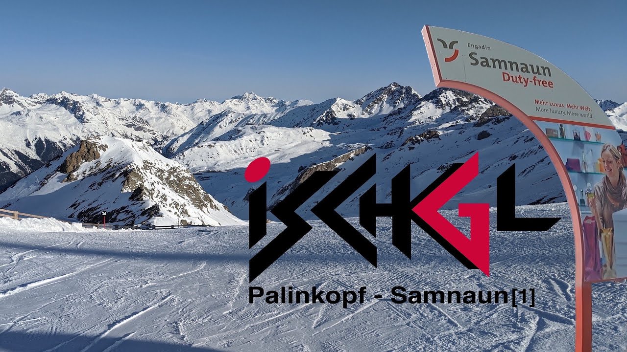 Skiing in Ischgl - Palinkopf (Austria) to Samnaun Dorf (Switzerland) - GoPro HERO9 [Part 1]