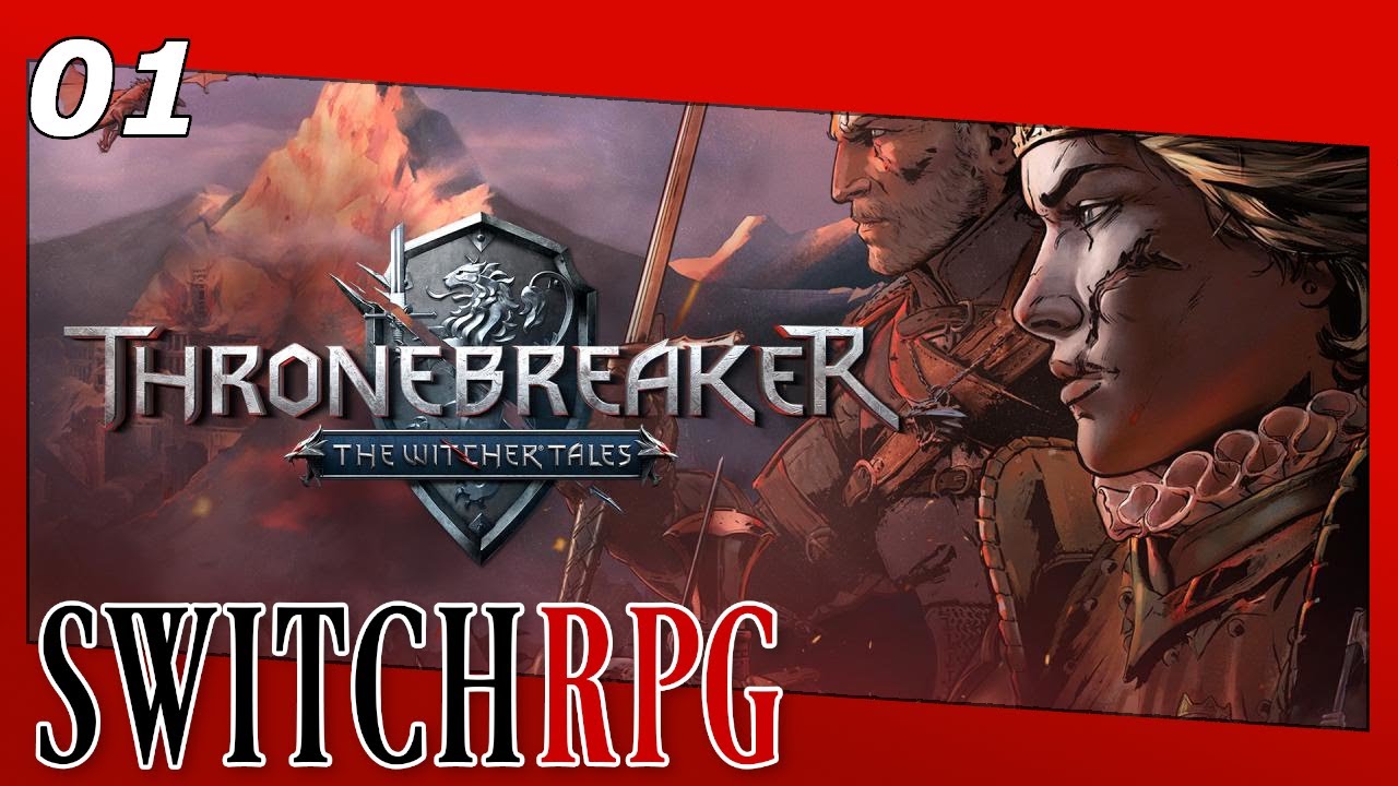 Thronebreaker: The Witcher Tales - Nintendo Switch Gameplay - Episode 1