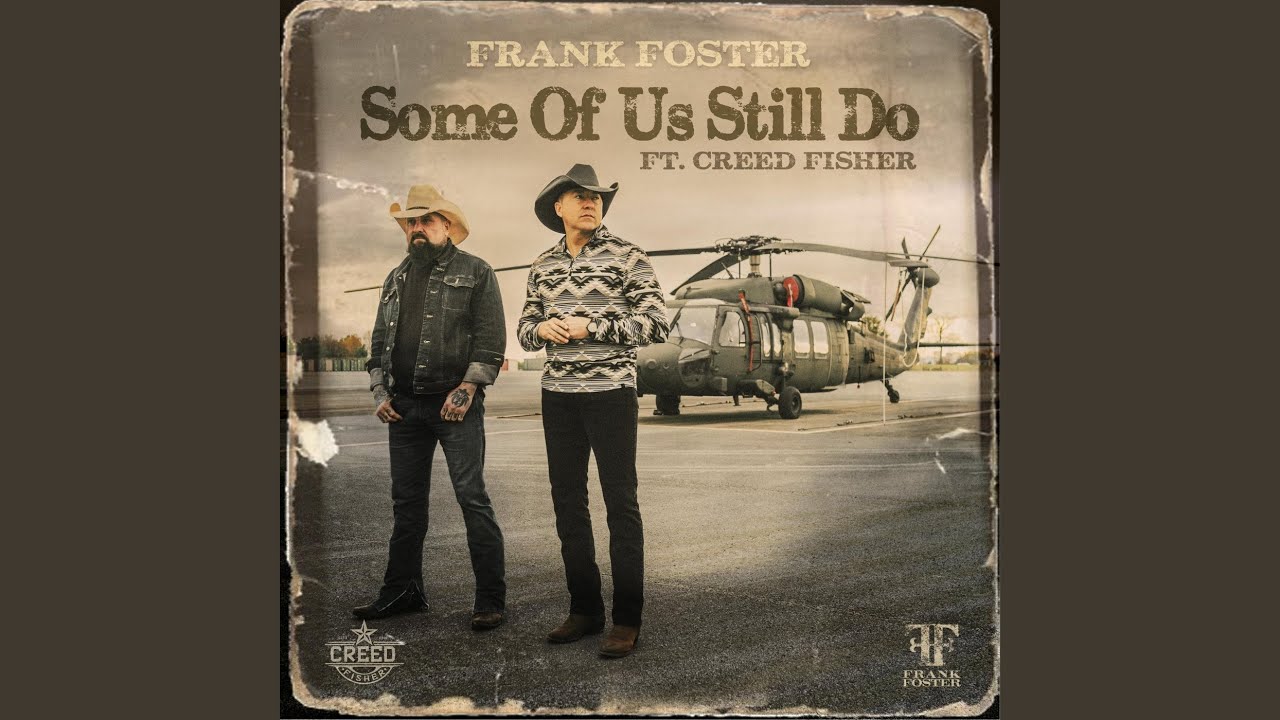 Some of Us Still Do (feat. Creed Fisher)