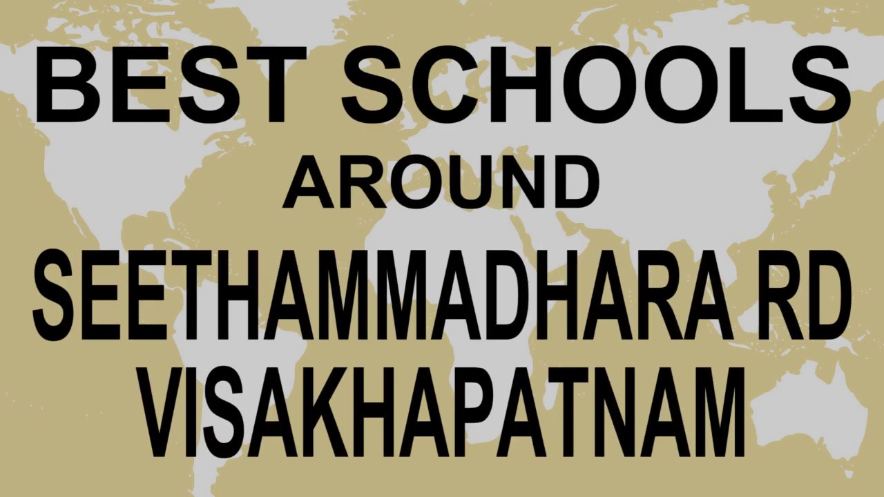 Schools around Seethammadhara Rd, Visakhapatnam CBSE, Govt, Private, International | Edu Vision