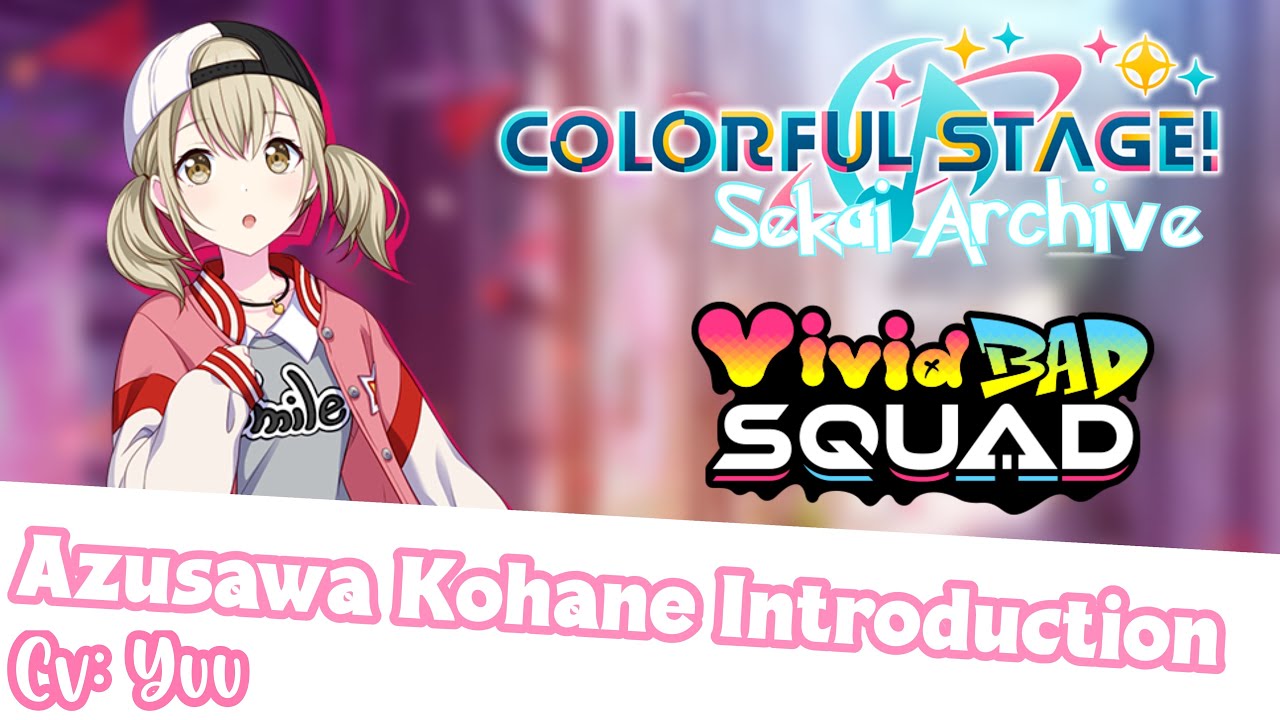 Azusawa Kohane Character Introduction ENG Dub