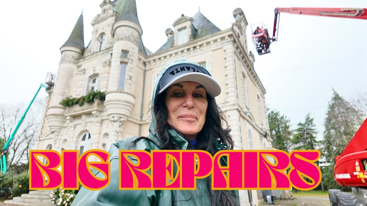 BIG REPAIRS Begin at the Chateau