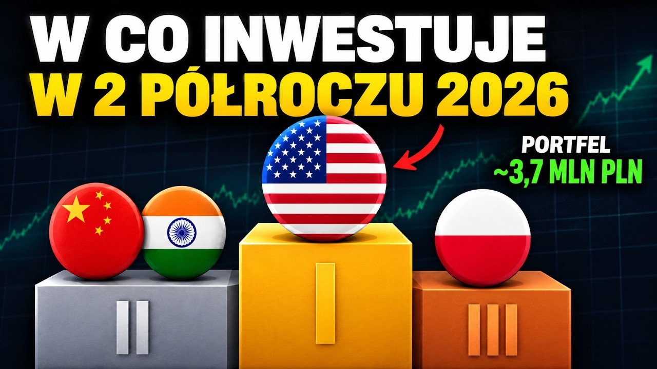 W CO INWESTUJĘ W 2 połowie 2026? Jak zarządzam portfelem 3,7 mln. PLN, żeby wygrać z S&P 500?