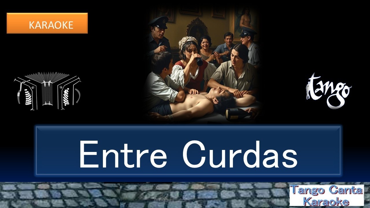 ホームカラオケ練習 Entre Curdas (karaoke)