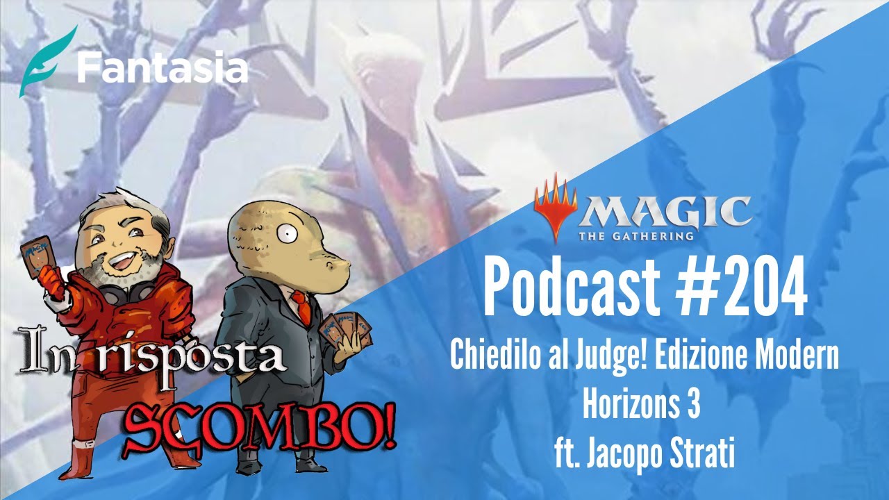 Chiedilo al Judge! Edizione Modern Horizons 3 ft. Jacopo Strati [In Risposta Scombo ]