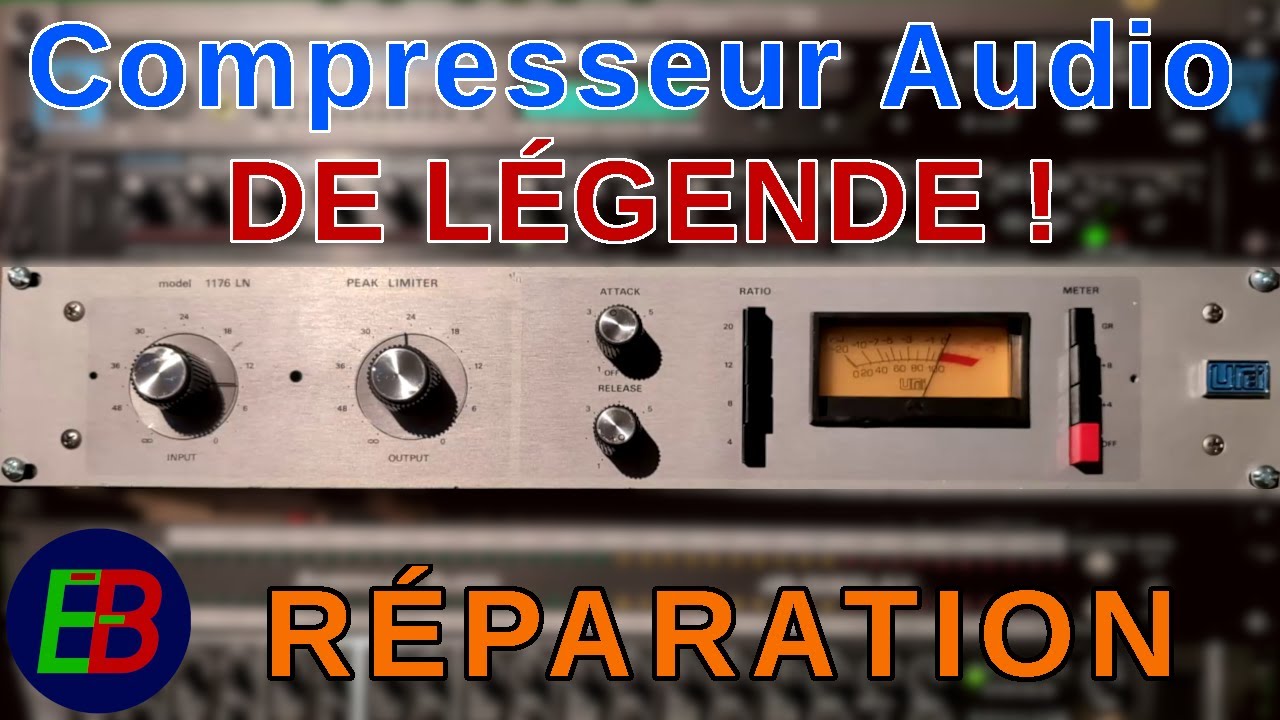 EB_#690  Réparation - Compresseur Audio 