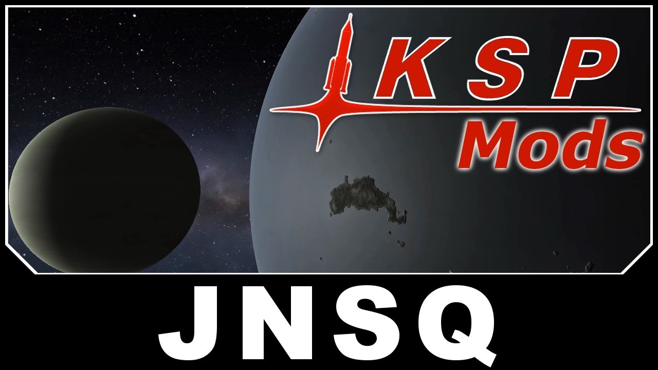 KSP Mods - JNSQ