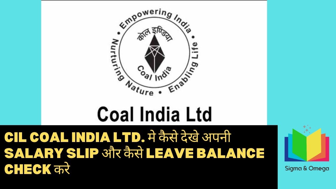 CIL Coal India Ltd. How to check Salary Slips and Leave Balance