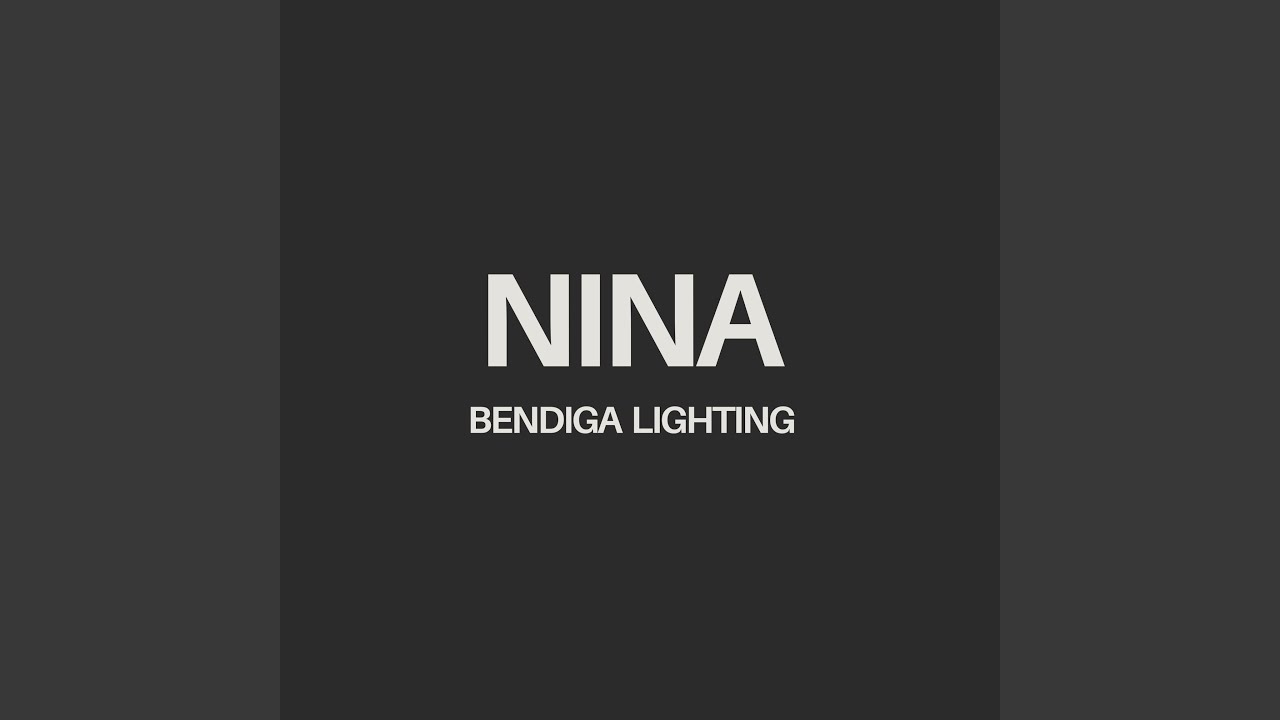 NINA BENDIGA LIGHTING