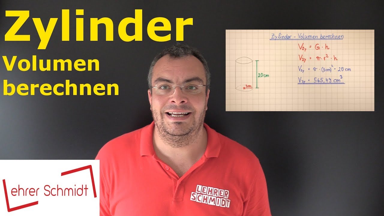 Zylinder - Volumen berechnen | Mathematik - einfach erklärt | Lehrerschmidt