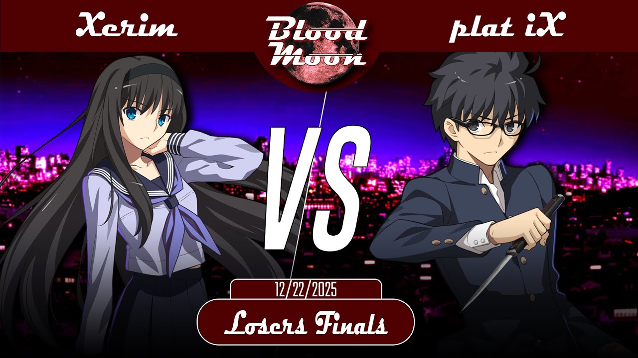Blood Moon XX | LF | Xerim (Akiha) VS. plat iX (Shiki) | MBTL NA Netplay Bracket