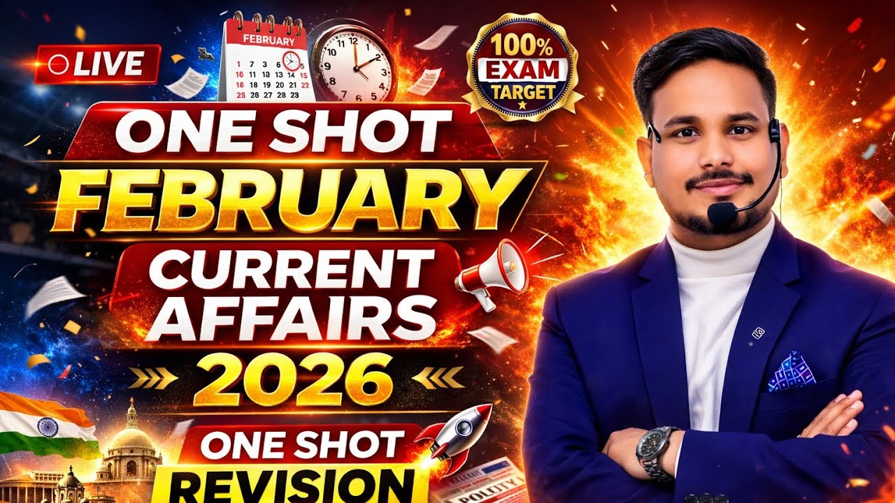 February 2026 Current Affairs Complete in 1 Video 🔥 | Bank SSC Railway MP State 2026