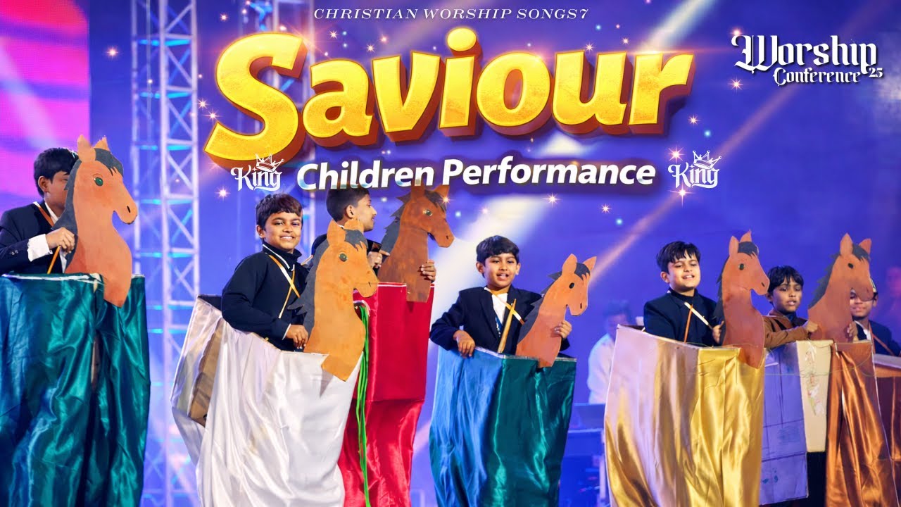 Saviour | Worship Conference 25 | Children Performance | Raj Prakash Paul | Jessy Paul #WC25