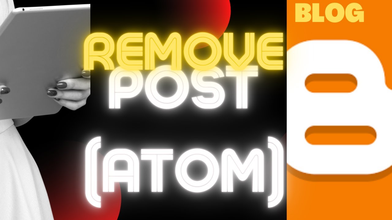 How to remove Subscribe to post atom in blog | remove post atom | remove post atom in blogger