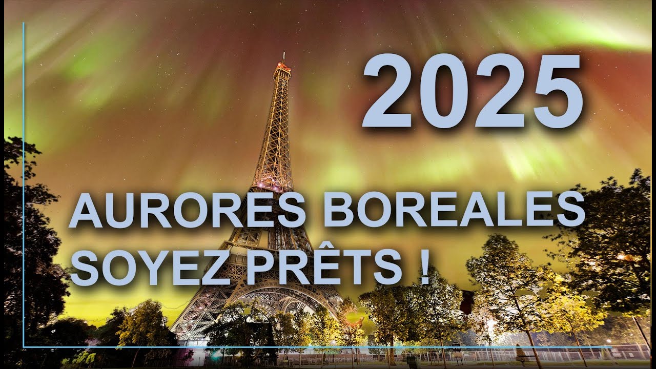 En 2025, soyez pr&ecirc;ts &agrave; observez des aurores bor&eacute;ales depuis la France