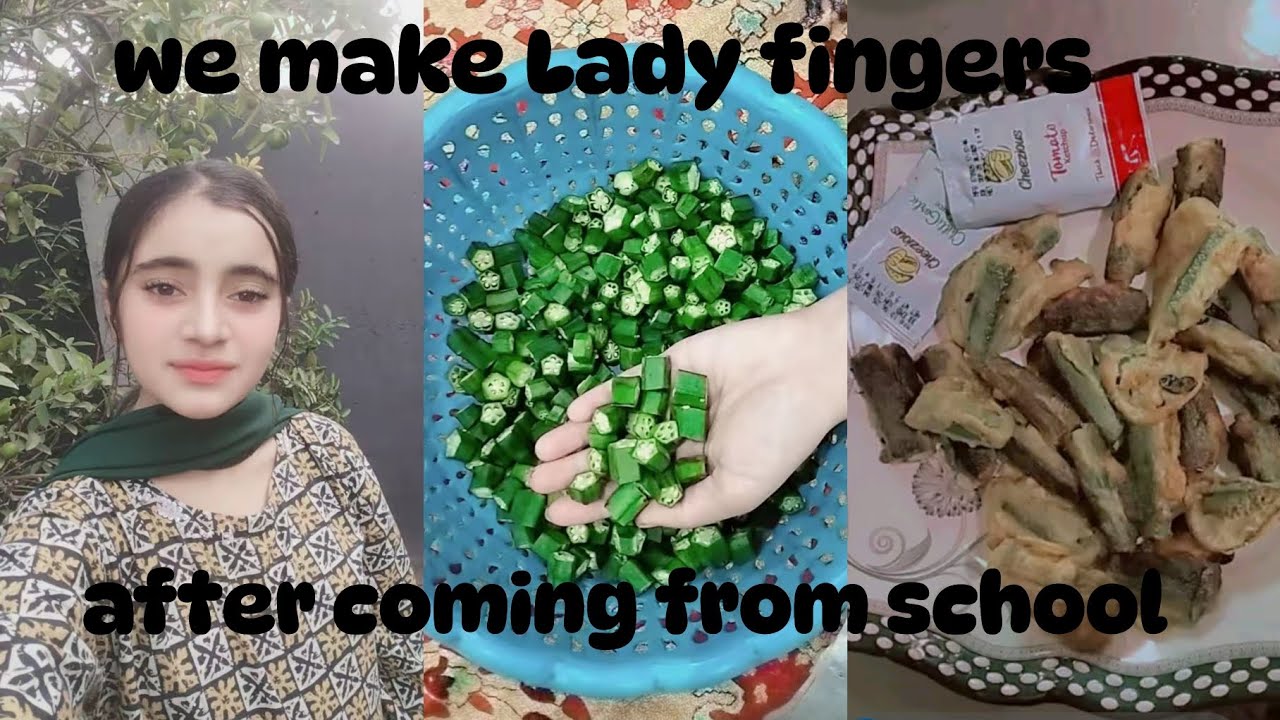 Lady fingers bnai /  going to academy/ hath jal gya / hania Shahid/@ debung bache 