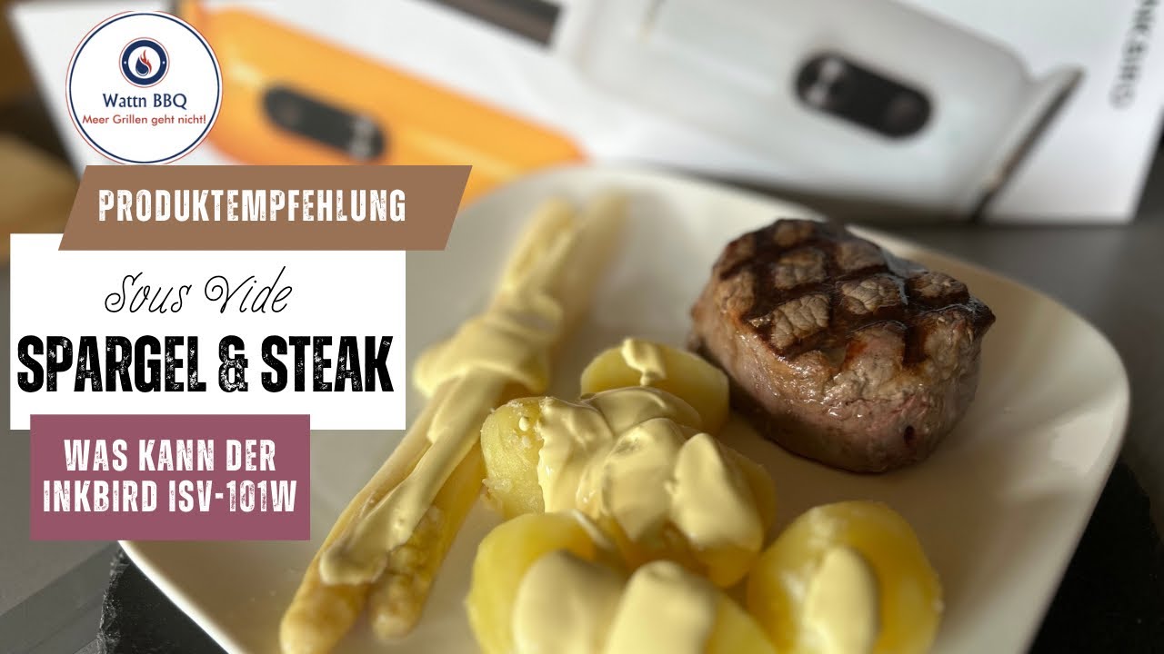 Sous Vide Spargel & Steak
