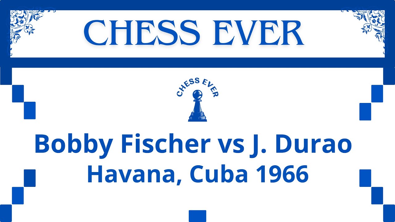 Bobby Fischer vs Joaquim Durao. Havana, Cuba 1966