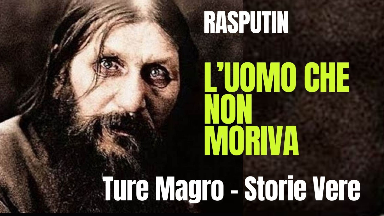 RASPUTIN - IL MONACO MISTICO E LA MORTE DEI ROMANOV