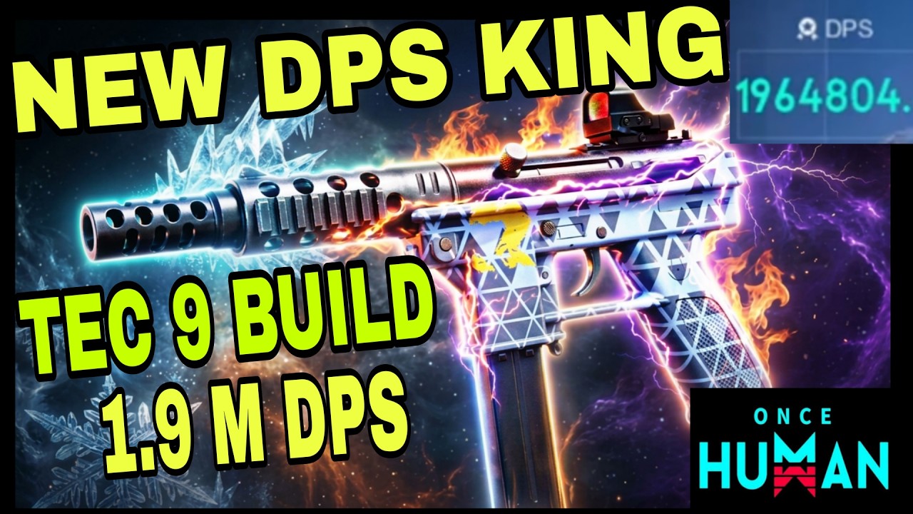 NEW TEC 9 BUILD 1.9 MILLION DPS ONCE HUMAN