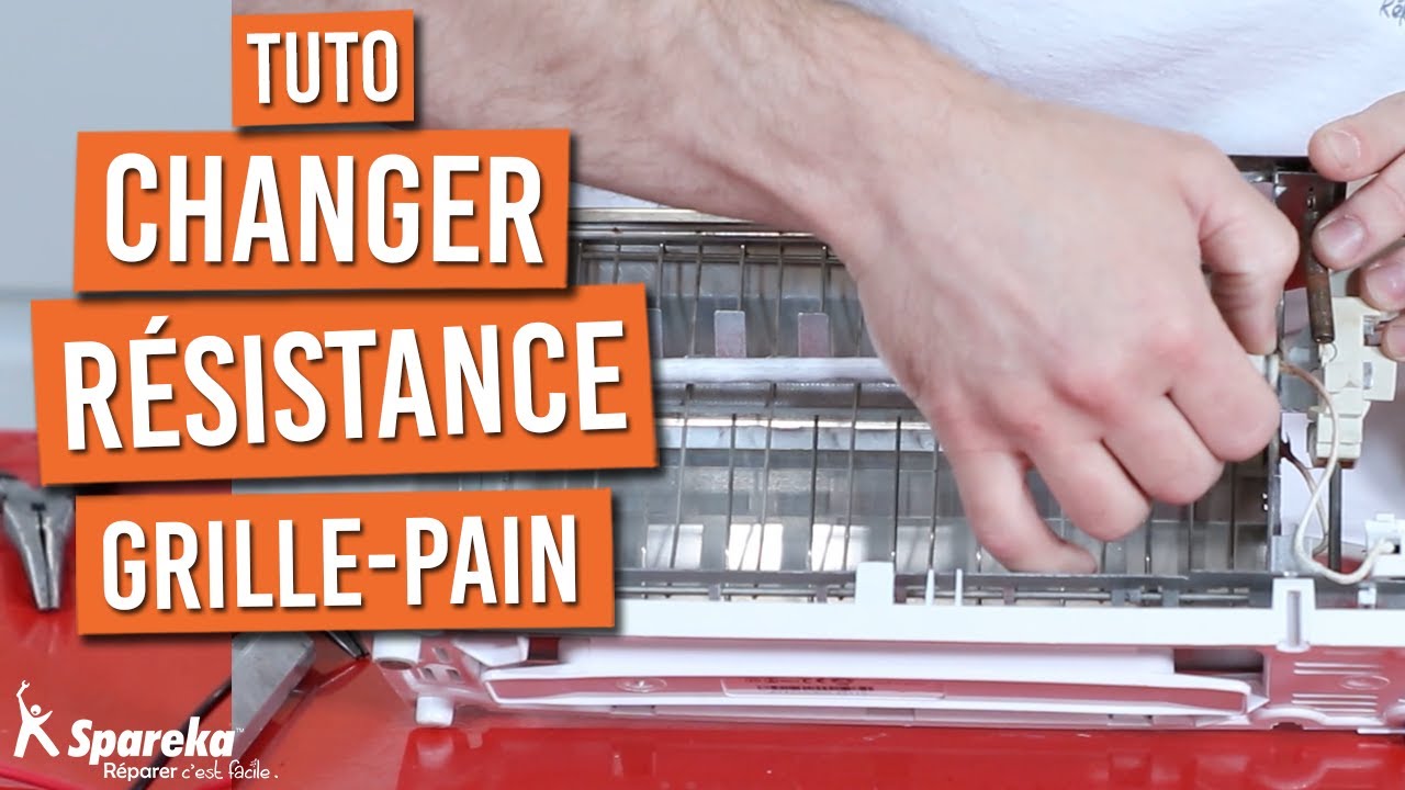 Comment changer la r&eacute;sistance d'un grille pain qui ne chauffe plus