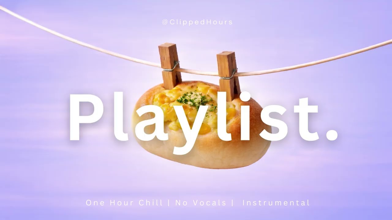 Background Music｜營業用・Cafe・Restaurant・店舗BGM｜工作讀書專注用 Chill 放鬆 Instrumental｜One Hour ｜ClippedHours 028