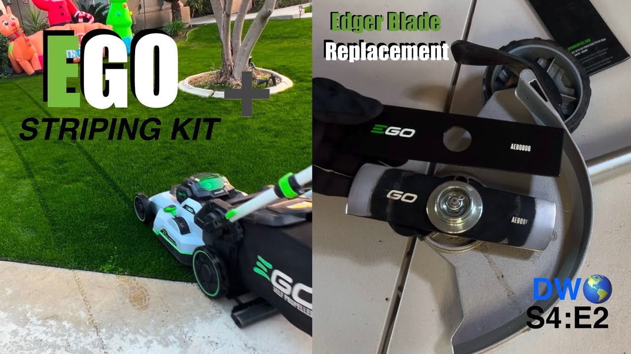 EGO Striping Kit + EGO Edger blade replacement. DW🌎 S4:E2 #lawncare #mower