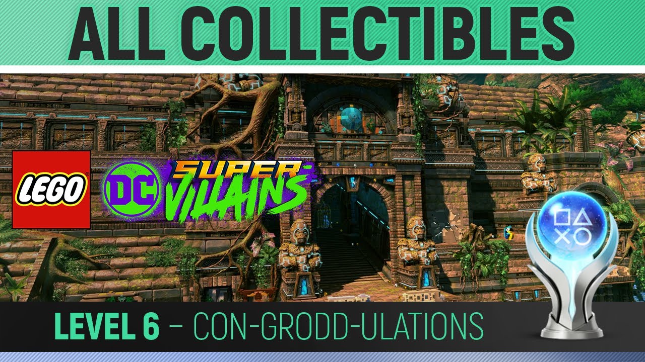 LEGO DC Super-Villains - Level 6 - Con-Grodd-ulations 🏆 100% All Collectibles Guide